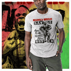 Melanin And Muscle Savage As F T-SHIRT
